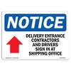 Signmission Safety Sign, OSHA Notice, 10" Height, Delivery Entrance Sign With Symbol, Portrait OS-NS-D-710-V-10971